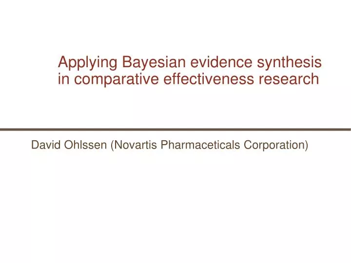 applying bayesian evidence synthesis in comparative effectiveness research