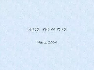uued raamatud