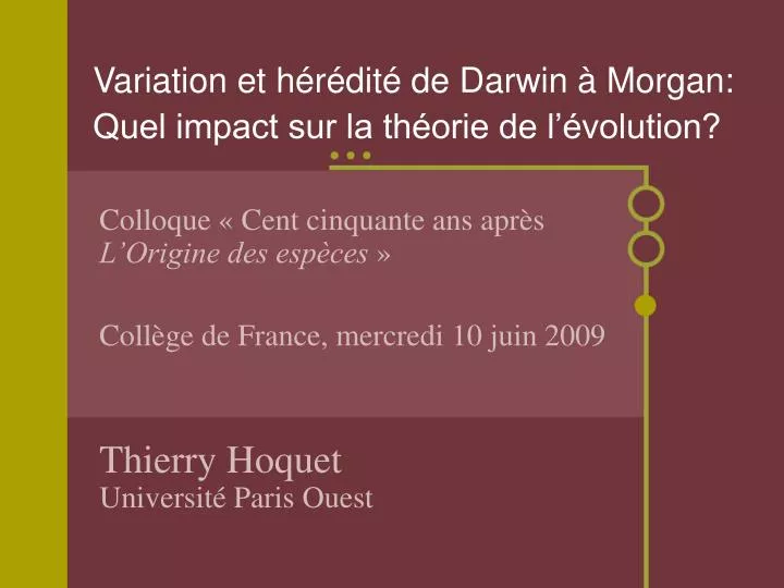 variation et h r dit de darwin morgan quel impact sur la th orie de l volution