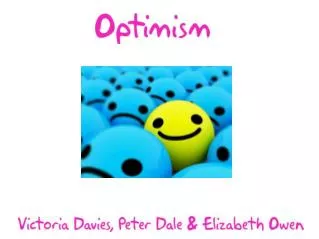 Our Website What is Optimism? Why is Optimism Important? Links to DliT Test Your Optimism
