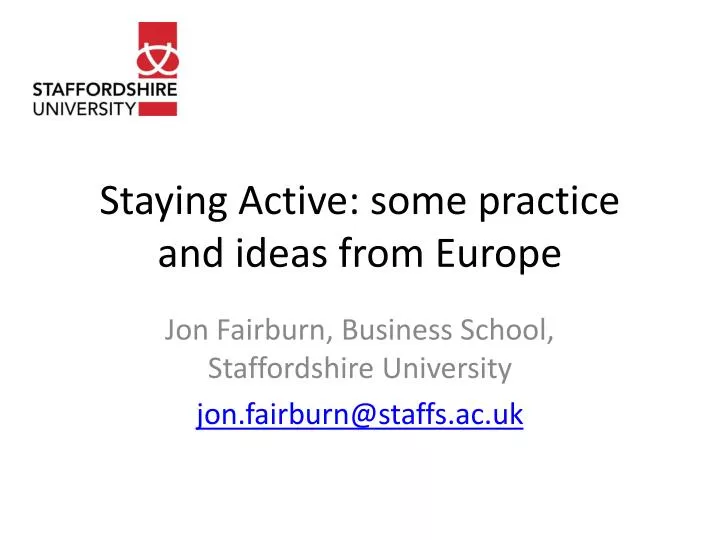 staying active some practice and ideas from europe