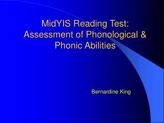 MidYIS Reading Test: Assessment of Phonological &amp; Phonic Abilities