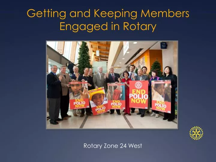 getting and keeping members engaged in rotary