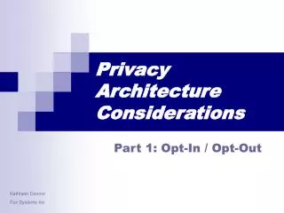 Privacy Architecture Considerations