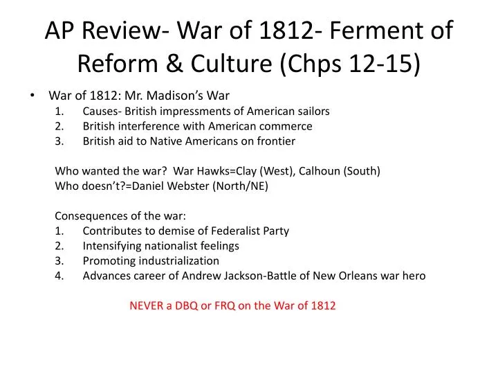 ap review war of 1812 ferment of reform culture chps 12 15