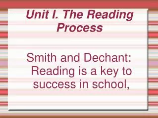 Unit I. The Reading Process