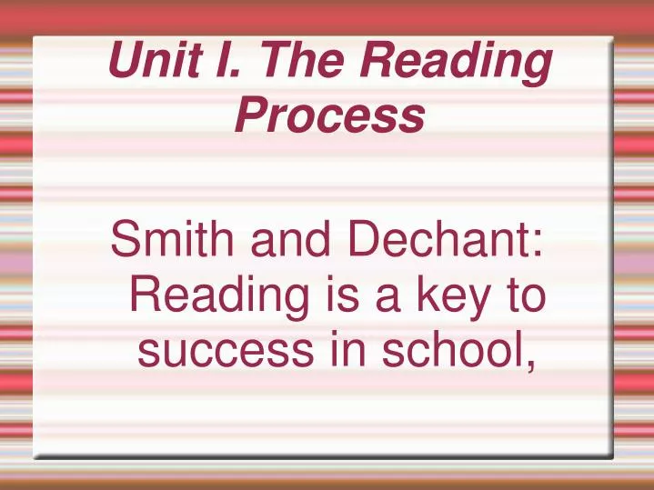 smith and dechant reading is a key to success in school