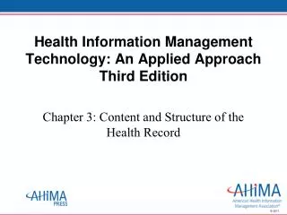 Health Information Management Technology: An Applied Approach Third Edition