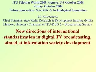 ITU Telecom World 2009, Geneva, 5-9 October 2009 Friday, October 2009