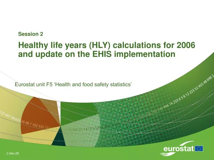 session 2 healthy life years hly calculations for 2006 and update on the ehis implementation