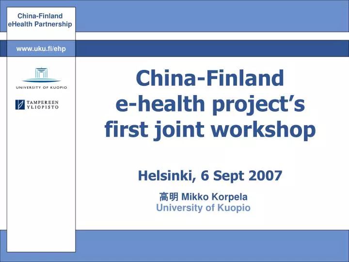 china finland e health project s first joint workshop helsinki 6 sept 2007