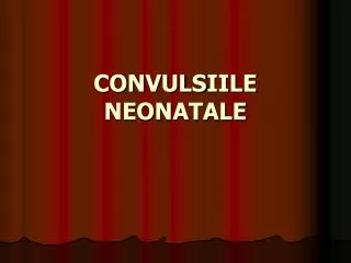 convuls iile neonatale