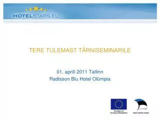 tere tulemast t rniseminarile