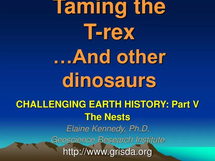 taming the t rex and other dinosaurs
