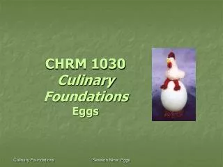 CHRM 1030 Culinary Foundations Eggs