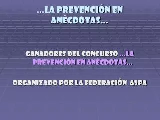 la prevenci n en an cdotas