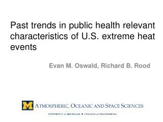 Past trends in public health relevant characteristics of U.S. extreme heat events