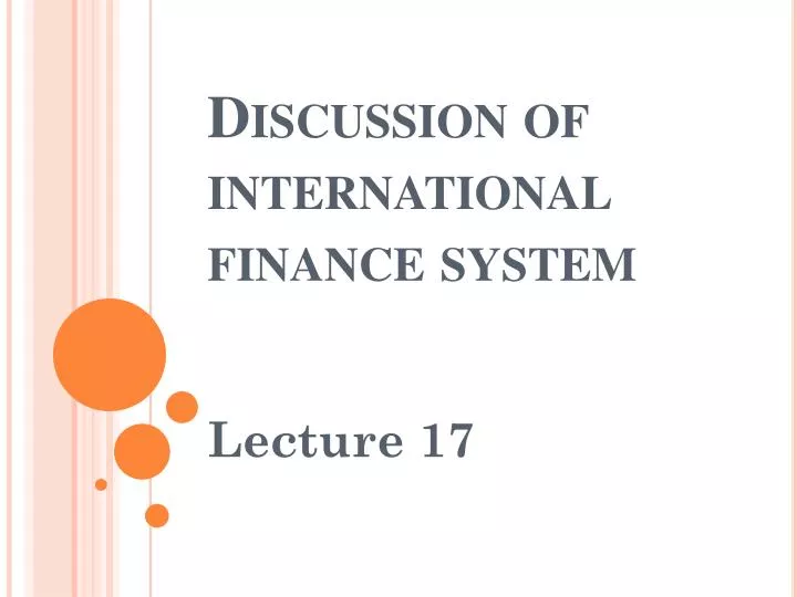 discussion of international finance system