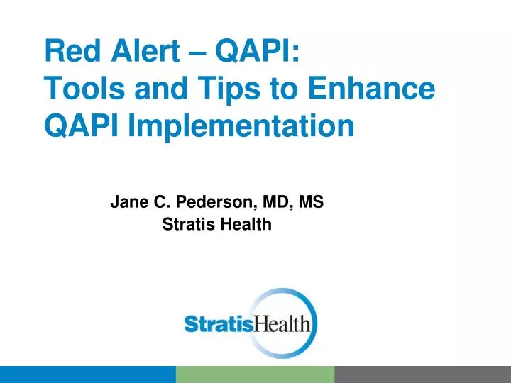 red alert qapi tools and tips to enhance qapi implementation