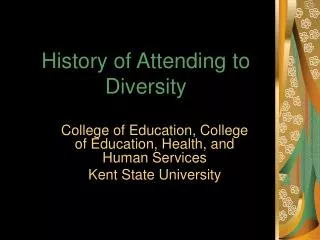 History of Attending to Diversity
