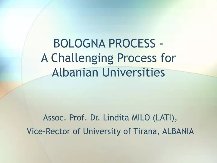 bologna process a challenging process for albanian universities