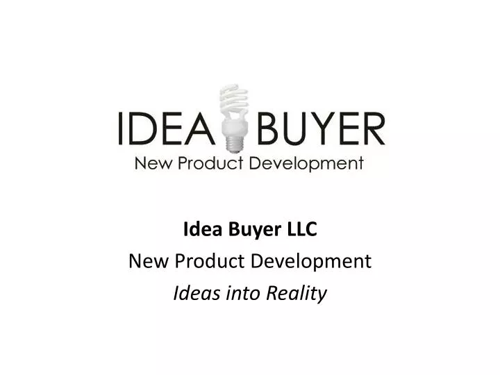 idea buyer llc new product development ideas into reality