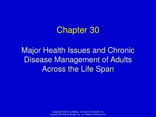 Chapter 30 Major Health Issues and Chronic Disease Management of Adults Across the Life Span