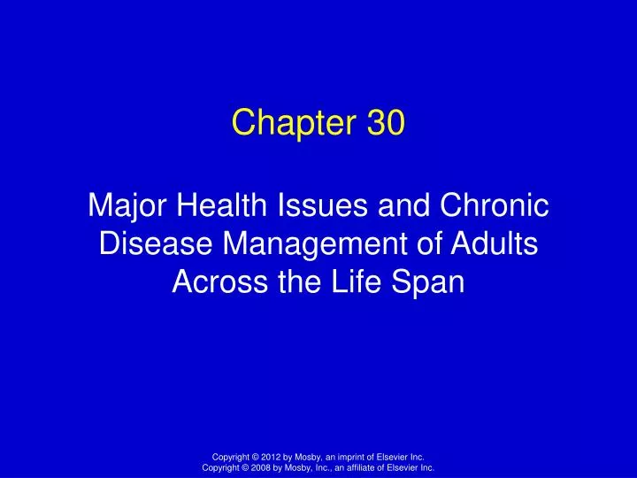 chapter 30 major health issues and chronic disease management of adults across the life span