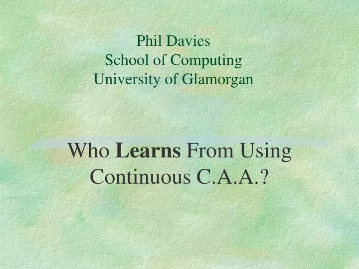 phil davies school of computing university of glamorgan