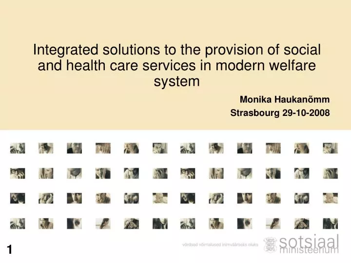 integrated solutions to the provision of social and health care services in modern welfare system