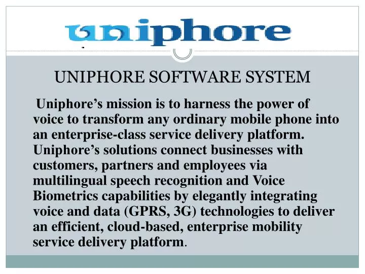 uniphore software system