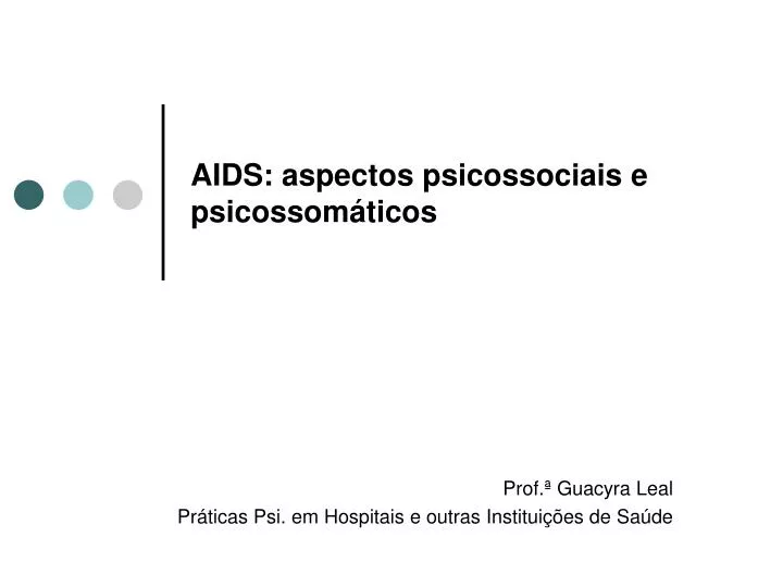 aids aspectos psicossociais e psicossom ticos