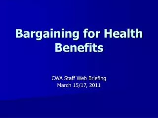 Bargaining for Health Benefits