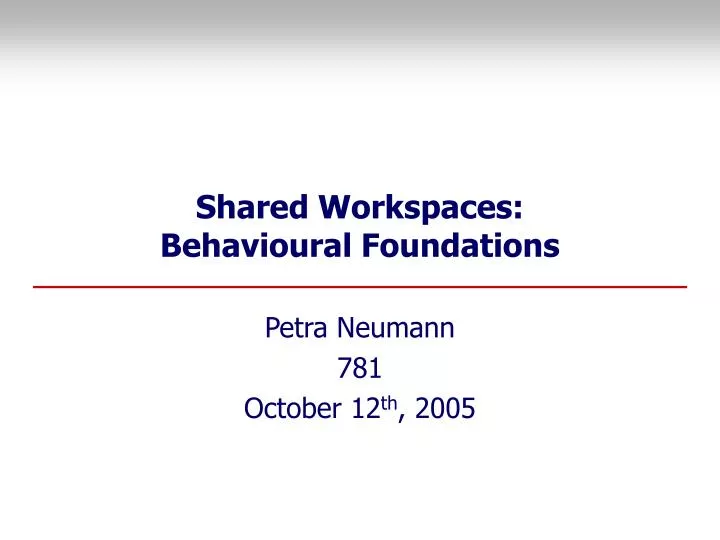 shared workspaces behavioural foundations
