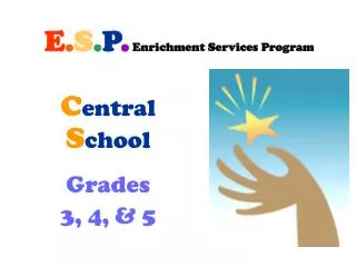 E . S . P . Enrichment Services Program