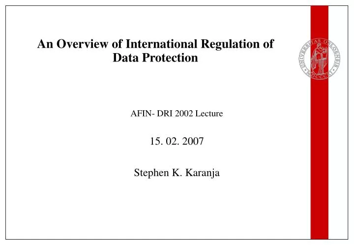 an overview of international regulation of data protection