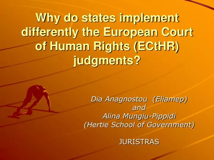 why do states implement differently the european court of human rights ecthr judgments