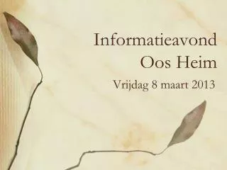 informatieavond oos heim