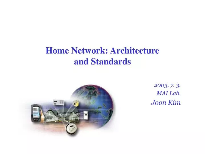 home network architecture and standards