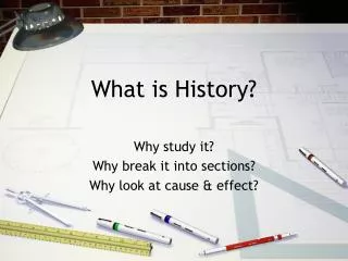 What is History?