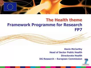 The Health theme Framework Programme for Research FP7