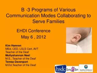 B -3 Programs of Various Communication Modes Collaborating to Serve Families