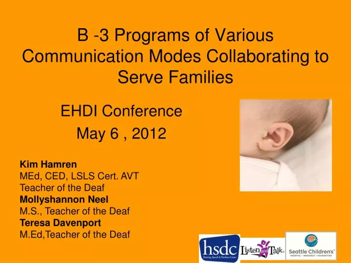 b 3 programs of various communication modes collaborating to serve families