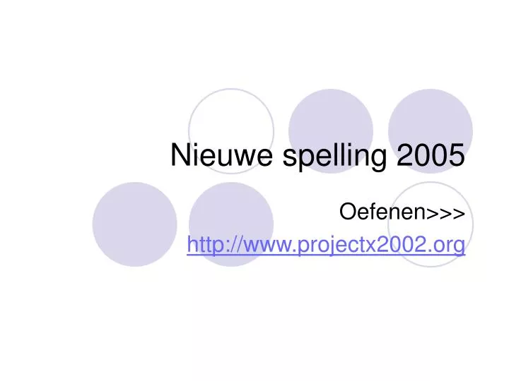 nieuwe spelling 2005