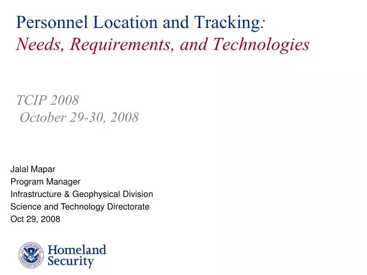 personnel location and tracking needs requirements and technologies tcip 2008 october 29 30 2008