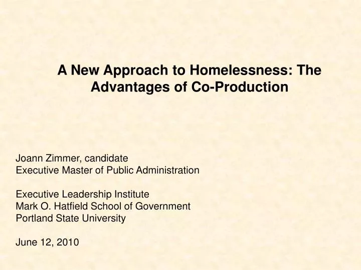 a new approach to homelessness the advantages of co production