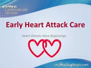 Early Heart Attack Care