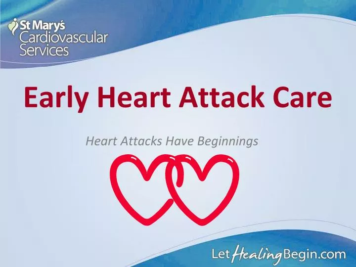 early heart attack care