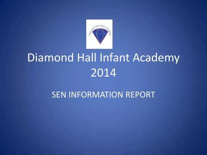 diamond hall infant academy 2014