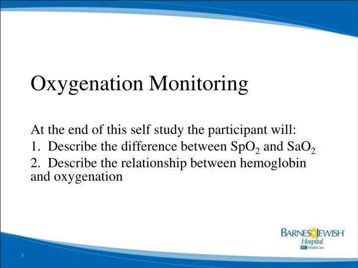oxygenation monitoring